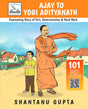 Ajay to Yogi Adityanath (Fascinating Story of Grit, Determination and Hardwork) - Retail Maharaj