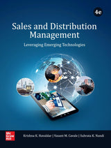 Sales and Distribution Management: Leveraging Emerging Technologies | 4th Edition | Krishna K. Havaldar, Vasant M. Cavale & Subrata Kumar Nandi - Retail Maharaj