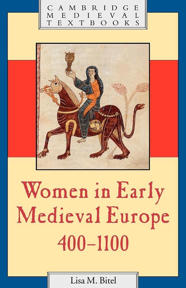 Women in Early Medieval Europe, 400-1100 (Cambridge Medieval Textbooks) - Retail Maharaj