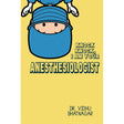Knock Knock I am Your Anaesthesiologist (Quignog Books) - Retail Maharaj