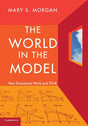 The World in the Model: How Economists Work and Think - Retail Maharaj