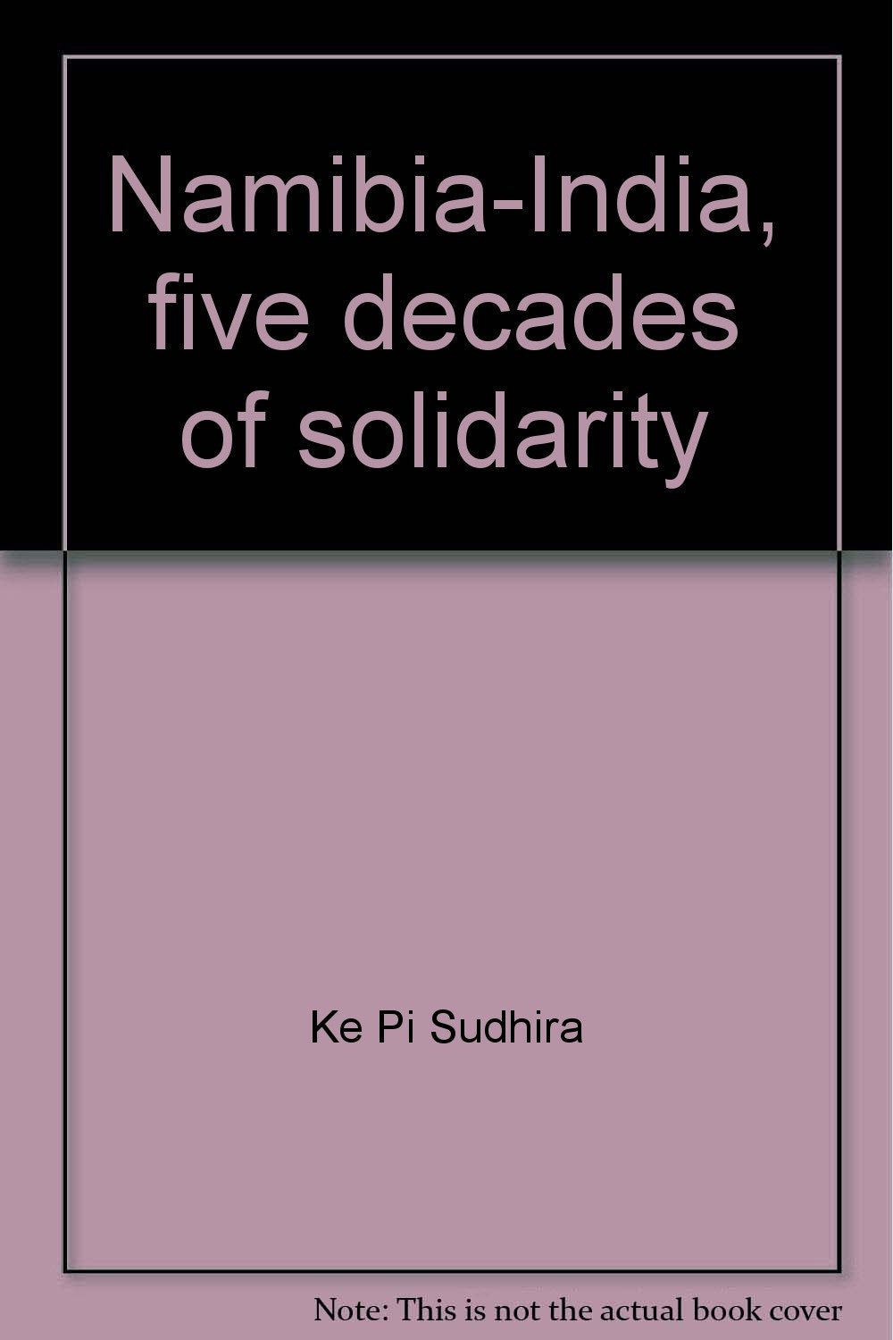 Namibia-India, five decades of solidarity