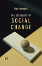 THE SOCIOLOGY OF SOCIAL CHANGE - Retail Maharaj