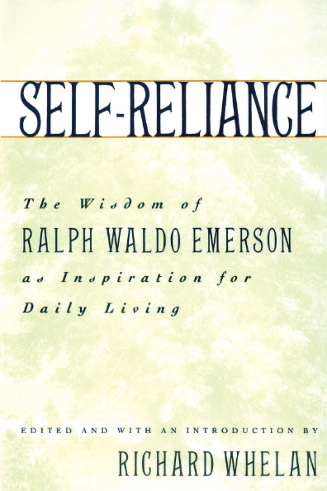 Self-Reliance: The Wisdom of Ralph Waldo Emerson as Inspiration for Daily Living - Retail Maharaj