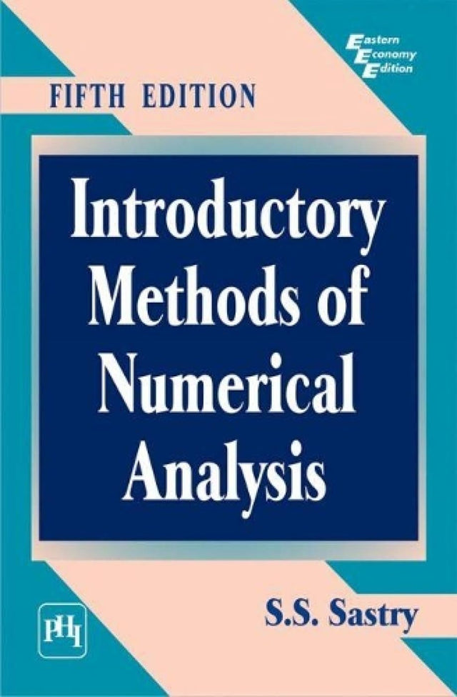 INTRODUCTORY METHODS OF NUMERICAL ANALYSIS, 5TH EDN - Retail Maharaj