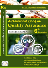 A Theoretical Book on Quality Assurance for the Students of B.Pharm 6th Semester - Retail Maharaj