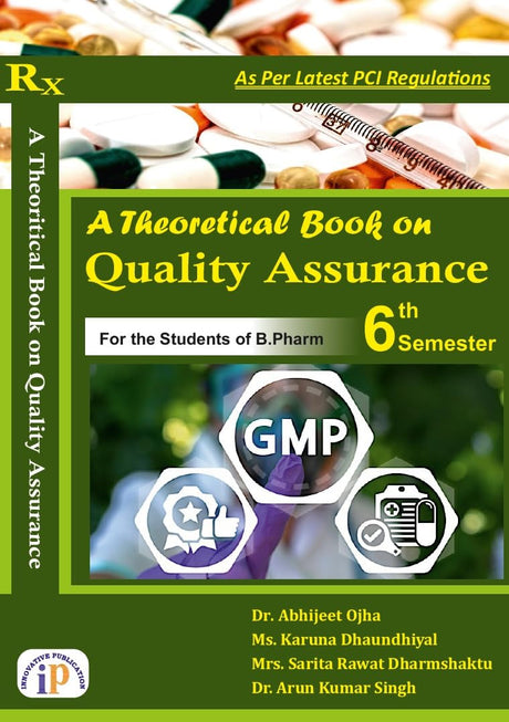A Theoretical Book on Quality Assurance for the Students of B.Pharm 6th Semester - Retail Maharaj