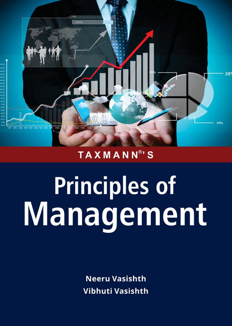 Taxmann's Principles of Management – Student oriented treatise presenting concepts of business management in simple language with a focus on conceptual understanding - Retail Maharaj