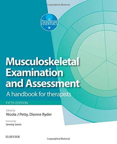 Musculoskeletal Examination and Assessment: A Handbook for Therapists (Physiotherapy Essentials) - Retail Maharaj