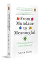From Mundane to Meaningful: 100 Inspiring Stories to Stay Motivated: 100 Inspiring Stories for Staying Motivated | Personal Growth & Inspirational Life Lessons to Help Find Purpose - Retail Maharaj