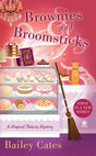 Brownies and Broomsticks: A Magical Bakery Mystery - Retail Maharaj