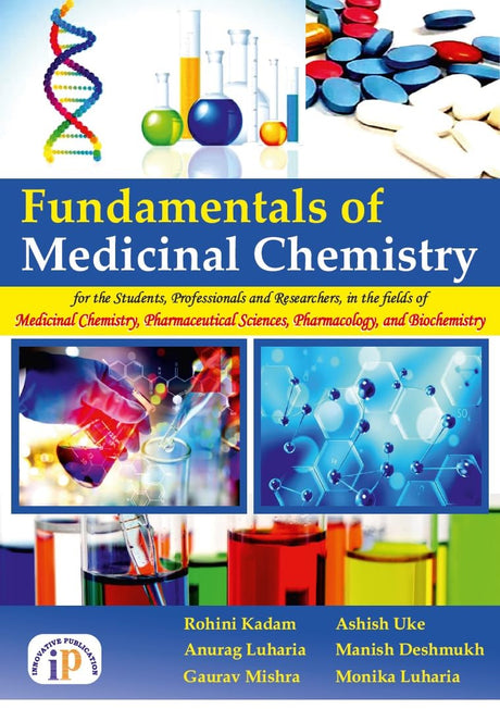 Fundamentals of Medicinal Chemistry- For the Students of Medicinal Chemistry, Pharmaceutical Sciences, Pharmacology, and Biochemistry - Retail Maharaj