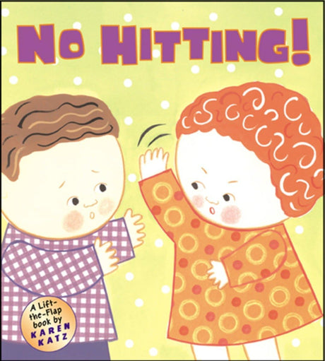 No Hitting!: A Lift-the-Flap Book - Retail Maharaj