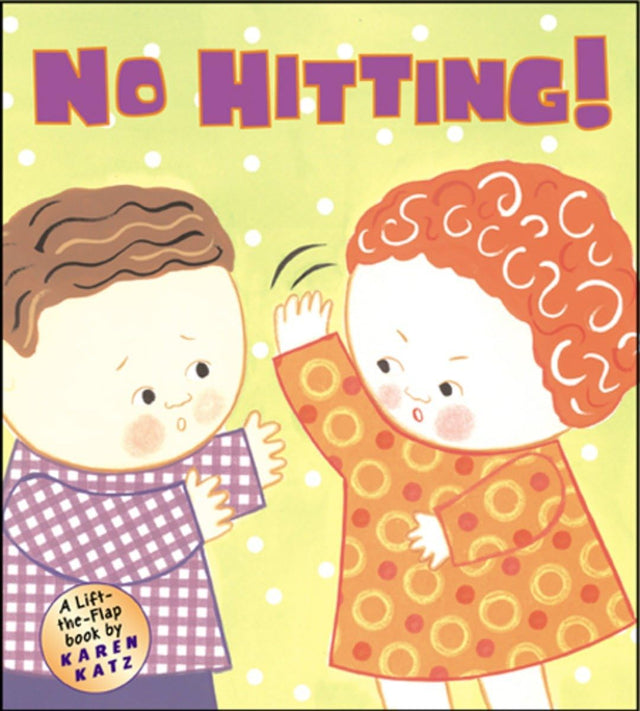No Hitting!: A Lift-the-Flap Book - Retail Maharaj