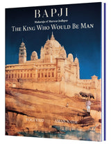 Bapji: The King Who Would be Man - Retail Maharaj