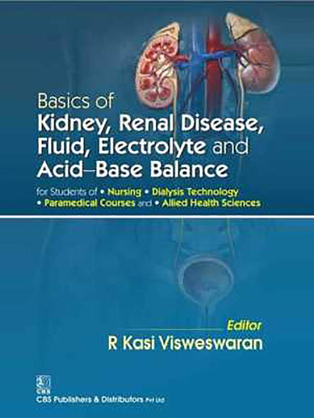 BASICS OF KIDNEY RENAL DISEASE FLUID ELECTROLYTE AND ACID BASE BALANCE (PB 2017) - Retail Maharaj