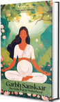 Garbh Sanskaar: The Vedic Way To Motherhood - Retail Maharaj