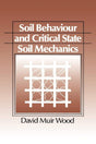 Soil Behaviour and Critical State Soil Mechanics - Retail Maharaj