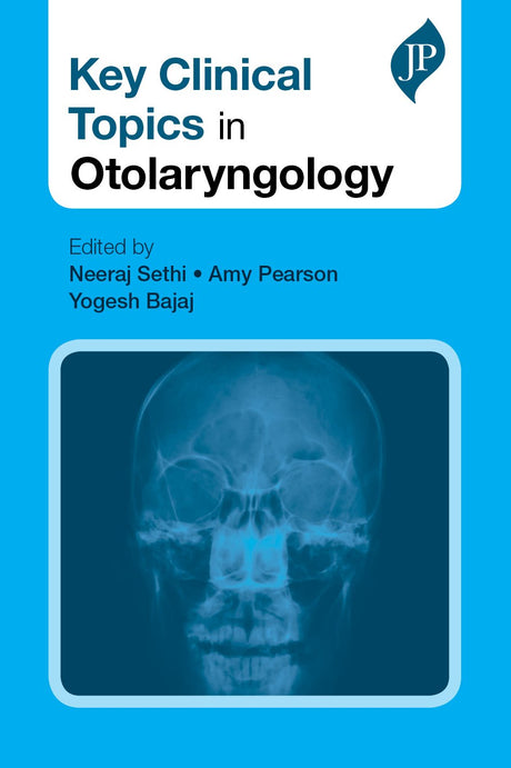KEY CLINICAL TOPICS IN OTOLARYNGOLOGY - Retail Maharaj