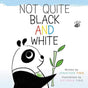 Not Quite Black and White Board Book - Retail Maharaj