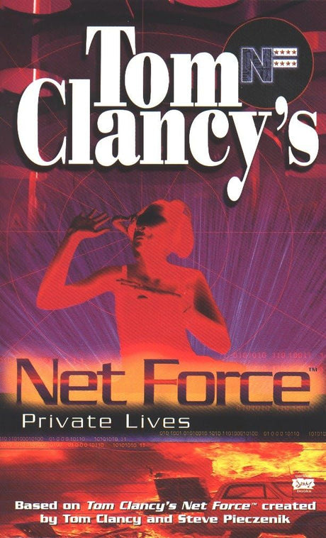 Tom Clancy's Net Force: Private Lives: 9 (Net Force YA) - Retail Maharaj