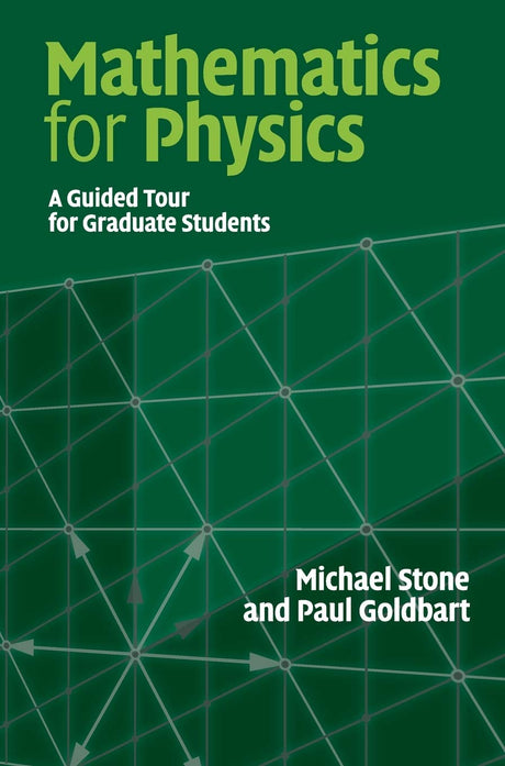 Mathematics for Physics: A Guided Tour for Graduate Students - Retail Maharaj
