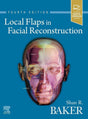 Local Flaps In Facial Reconstruction With Access Code 4Ed (Hb 2022) - Retail Maharaj