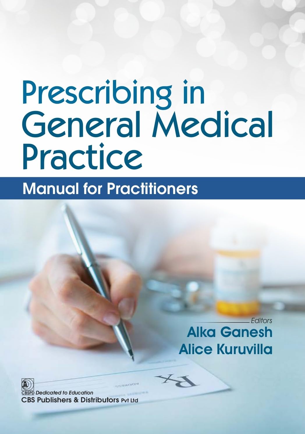 Prescribing in General Medical Practice Manual for Practitioners - Retail Maharaj