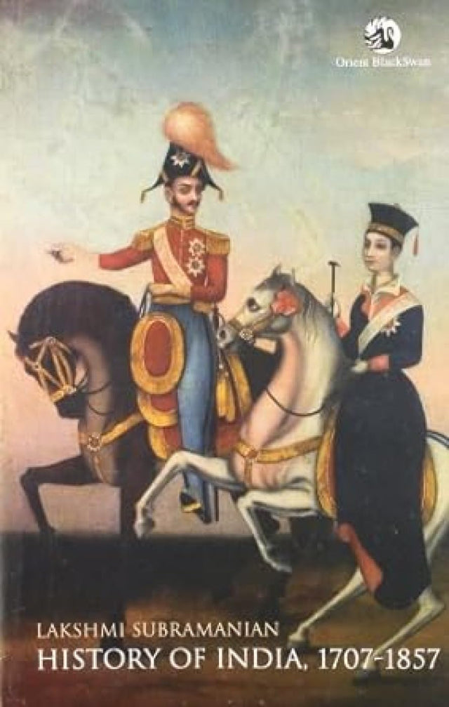 HISTORY OF INDIA 1707 - 1857 - Retail Maharaj