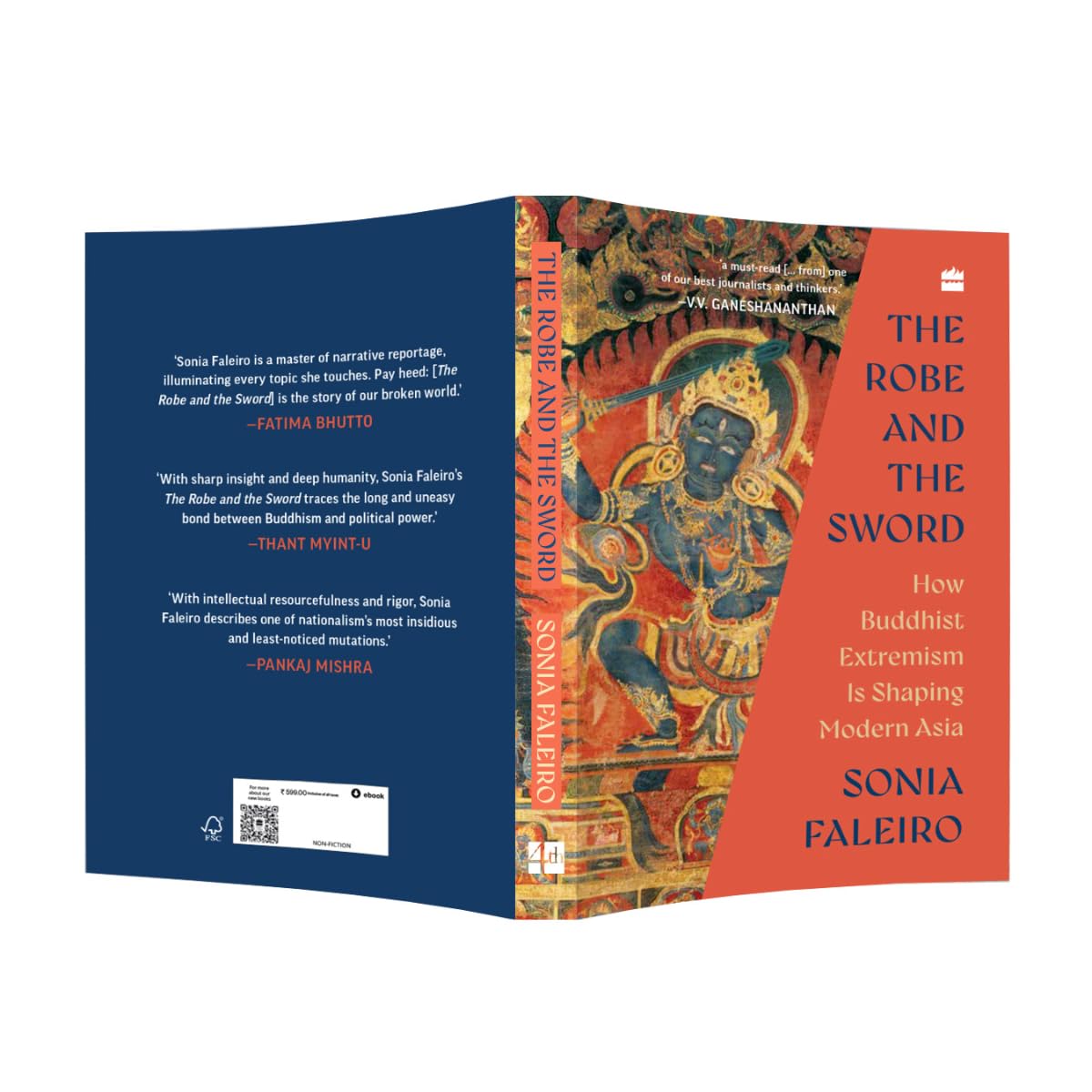 The Robe and the Sword: How Buddhist Extremism Is Shaping Modern Asia - Retail Maharaj