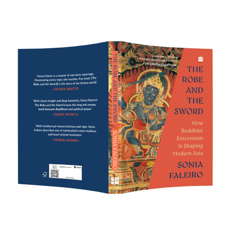 The Robe and the Sword: How Buddhist Extremism Is Shaping Modern Asia - Retail Maharaj