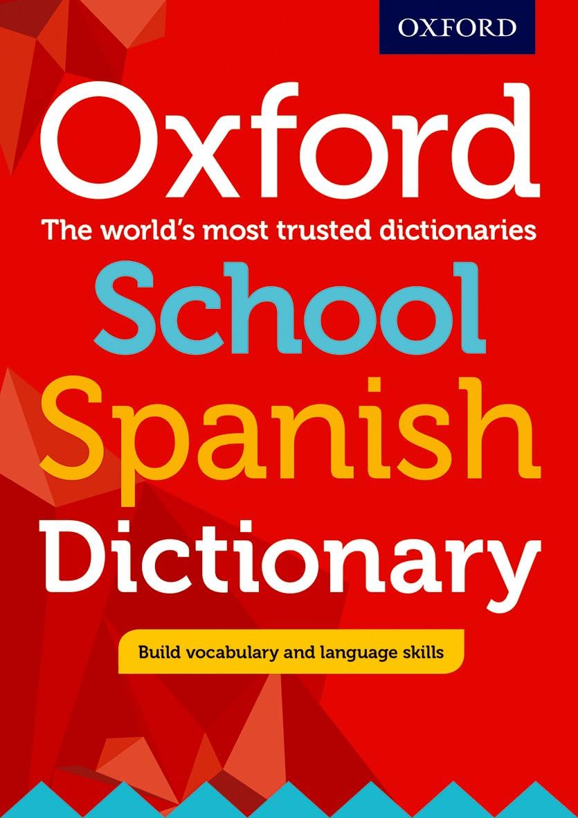 OXFORD SCHOOL SPANISH DICTIONARY - Retail Maharaj