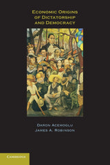 Economic Origins of Dictatorship and Democracy - Retail Maharaj