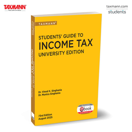 Taxmann's Students' Guide to Income Tax | University Edition [AY 2025-26] – Exam-focused Textbook Featuring—Clear Explanations | Practical Examples | Stepwise Guidance for Students - Retail Maharaj