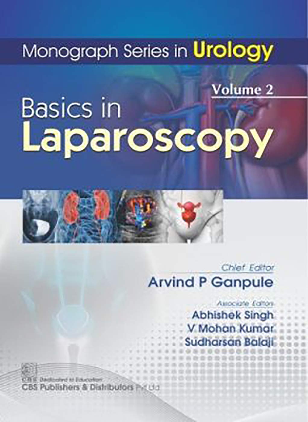 MONOGRAPH SERIES IN UROLOGY BASICS IN LAPAROSCOPY VOL 2 (PB 2019) - Retail Maharaj