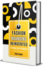 Fashion Branding Reinvented : The New Age Approach - Retail Maharaj