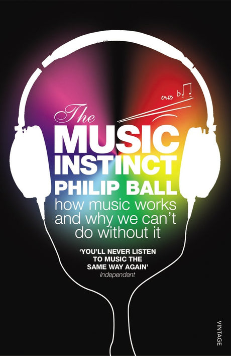 The Music Instinct: How Music Works and Why We Can't Do Without It - Retail Maharaj