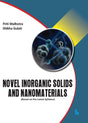 NOVEL INORGANIC SOLIDS AND NANOMATERIALS, 1ST EDITION - Retail Maharaj