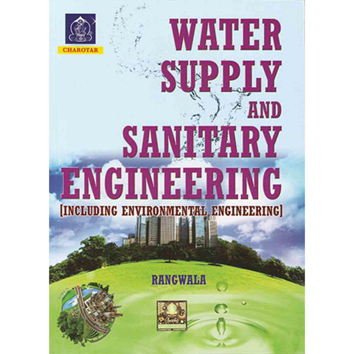 WATER SUPPLY AND SANITARY ENGINEERING BY RANGWALA - Retail Maharaj