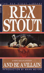 And Be a Villain: 13 (Nero Wolfe) - Retail Maharaj