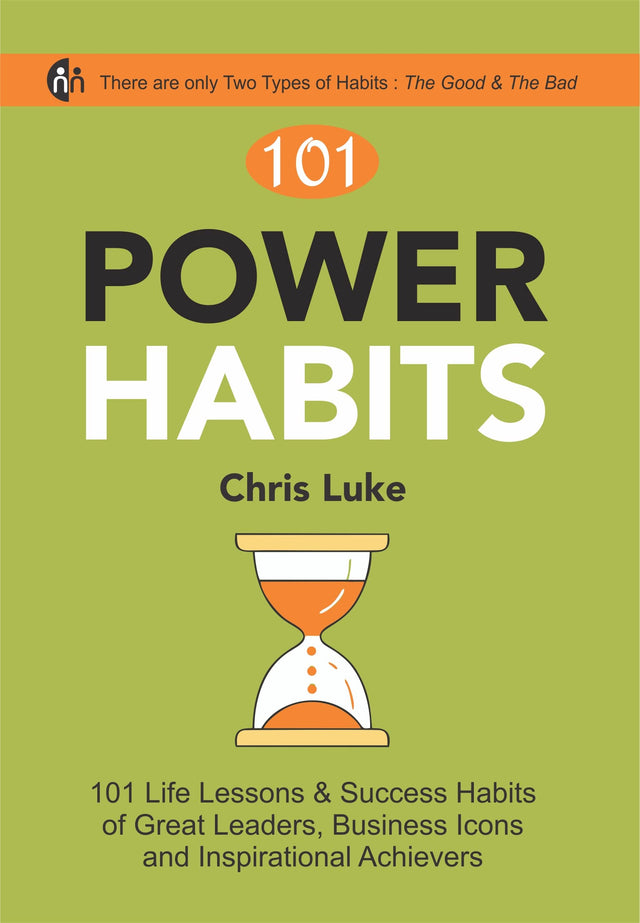 101 Power Habits (101 Life Lessons & Success Habits of Great Leaders, Business Icons and Inspirational Achievers) [Perfect Paperback] Chris Luke - Retail Maharaj