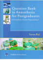 Question Bank in Anesthesia for Postgraduates - Retail Maharaj