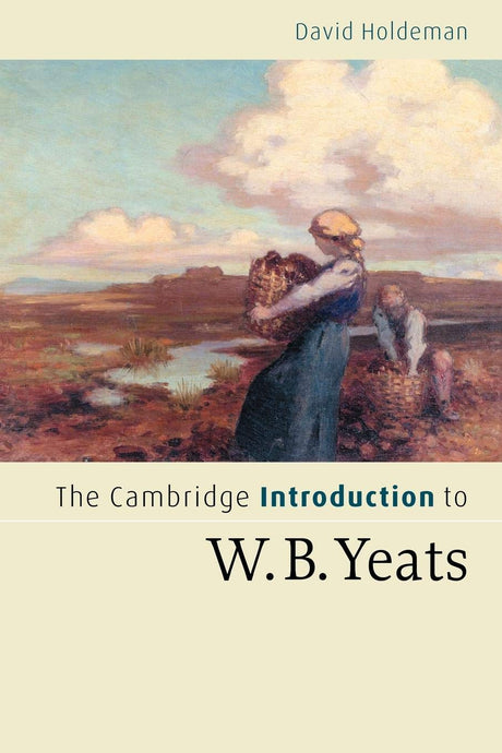 The Cambridge Introduction to W.B. Yeats - Retail Maharaj