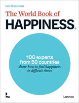 The World Book of Happiness: 100 Experts from 50 Countries Share How to Find Happiness in Difficult Times - Retail Maharaj