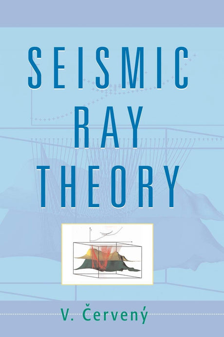 Seismic Ray Theory - Retail Maharaj
