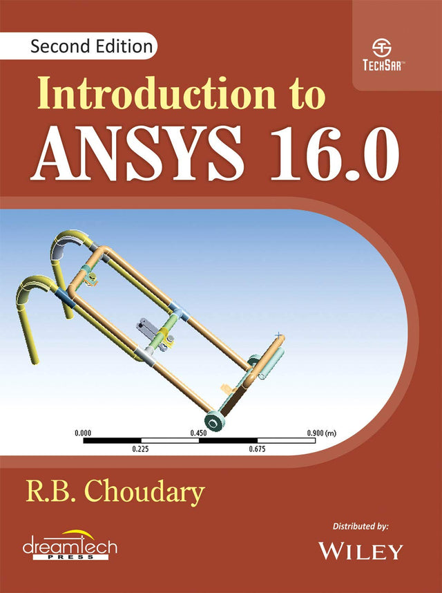 Introduction to ANSYS 16.0, 2ed | e - Retail Maharaj