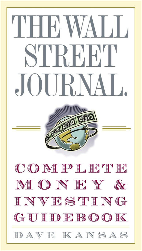 The Wall Street Journal Complete Money and Investing Guidebook - Retail Maharaj