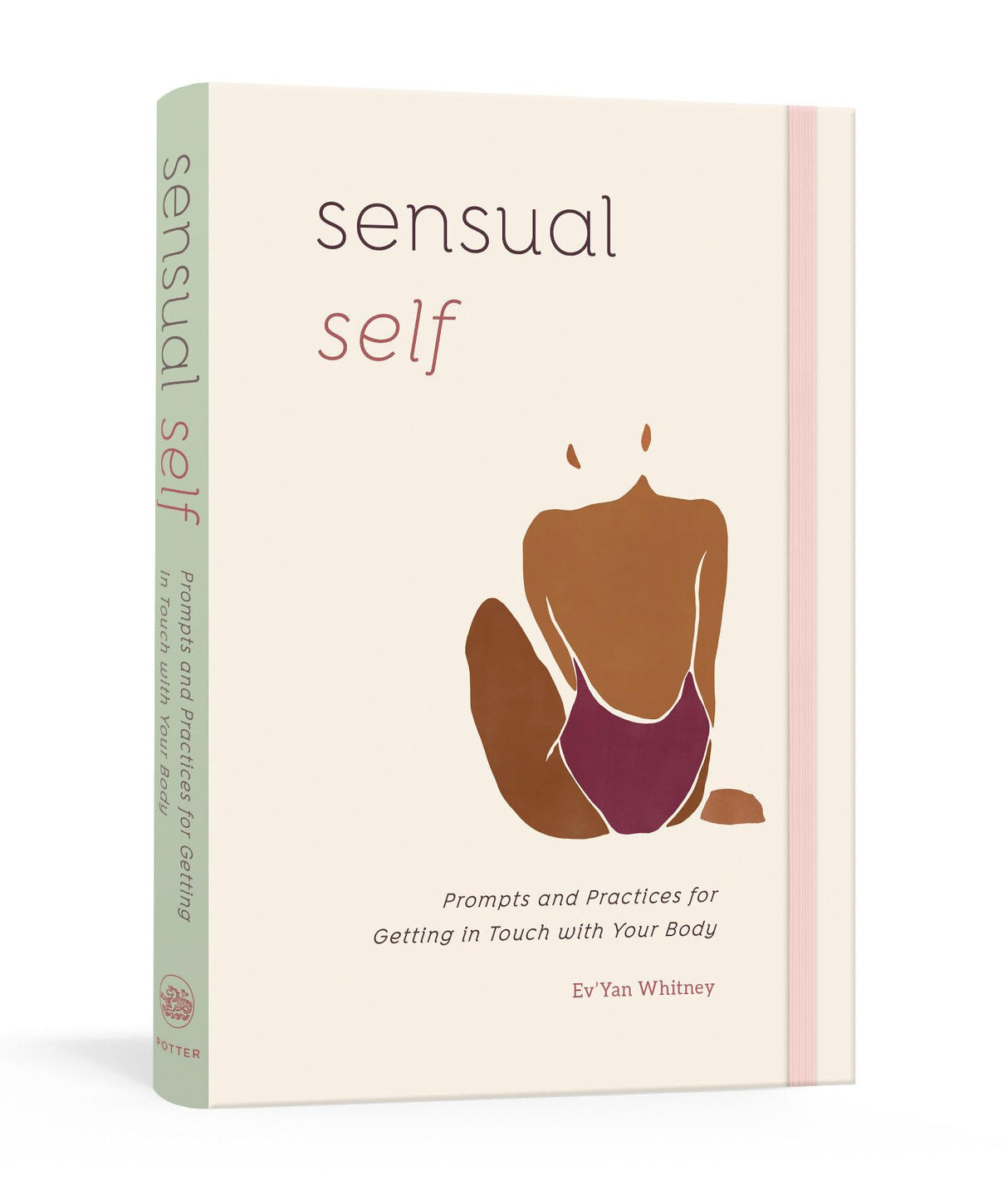 Sensual Self: Prompts and Practices for Getting in Touch with Your Body: A Guided Journal - Retail Maharaj