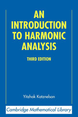 An Introduction to Harmonic Analysis (Cambridge Mathematical Library) - Retail Maharaj