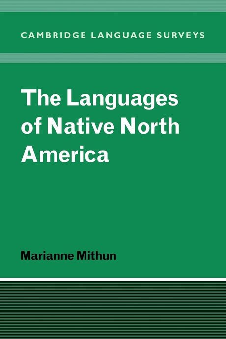 The Languages of Native North America (Cambridge Language Surveys) - Retail Maharaj